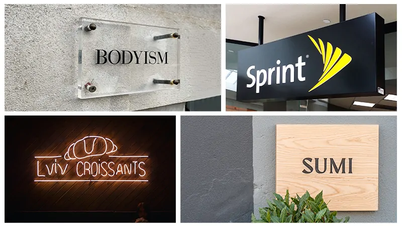 look for the types of signs the company offers